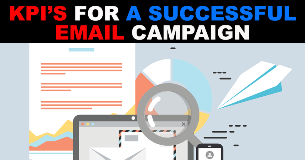 The Top Important KPIs for Monitoring Your Email Marketing Success